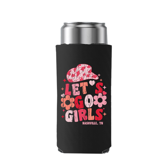 Let's Go Girls Slim Coozie